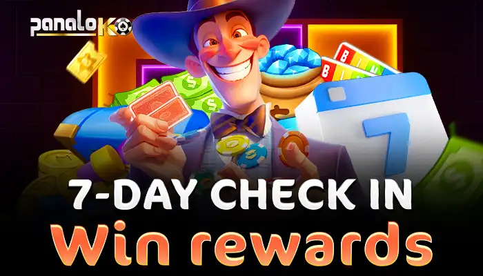 panaloko 7-Day Check in Win rewards
